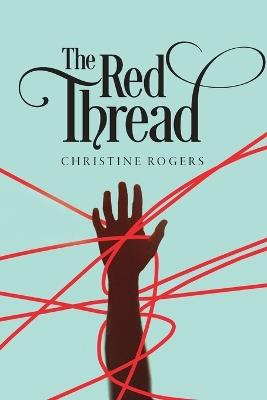 The Red Thread - Christine Rogers - cover
