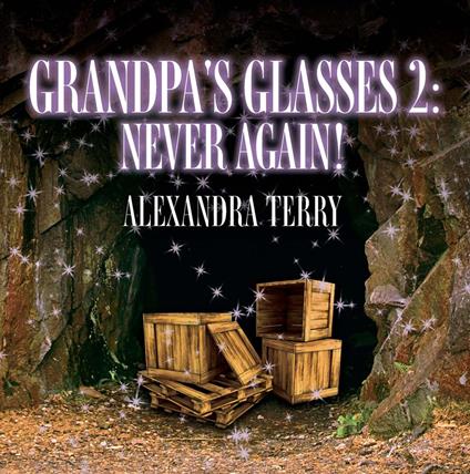 Grandpa's Glasses 2 - Alexandra Terry - ebook