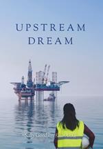 Upstream Dream