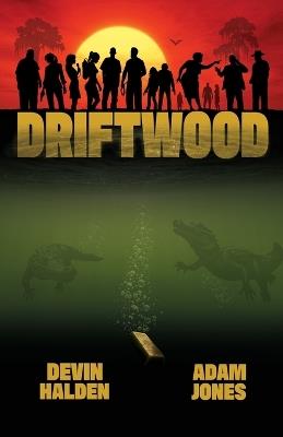 Driftwood - Devin Halden,Adam Jones - cover