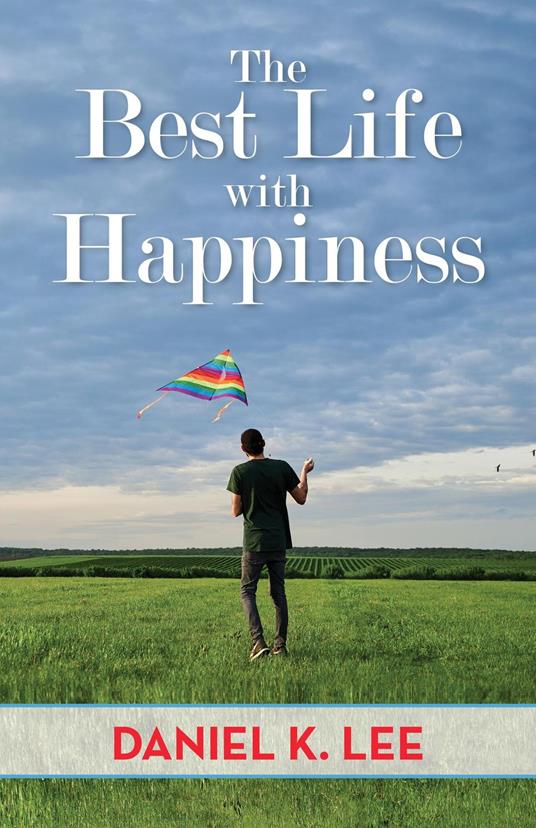 The Best Life with Happiness