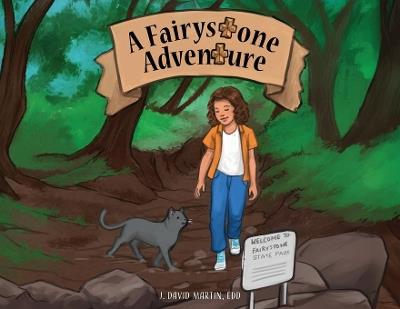 A Fairy Stone Adventure - J David Martin Edd - cover