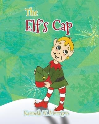 The Elf's Cap - Kenneth W Morrison - cover