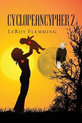 Cyclopeancypher 2 - Leroy Flemming - cover