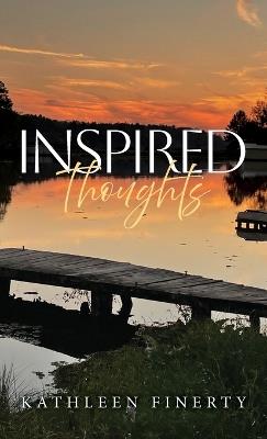 Inspired Thoughts - Kathleen Finerty - cover