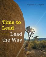 Time to Lead: Lead the Way