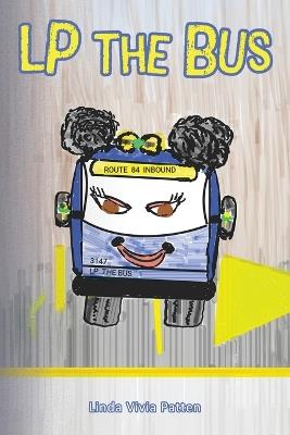 LP the Bus - Linda Vivia Patten - cover