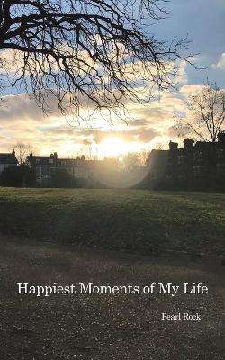 Happiest Moments of My Life - Pearl Rock - cover