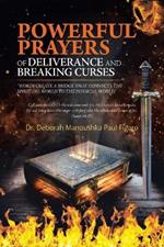 POWERFUL PRAYERS of Deliverance and Breaking Curses: 