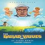 The Ballad of Values At Close Range
