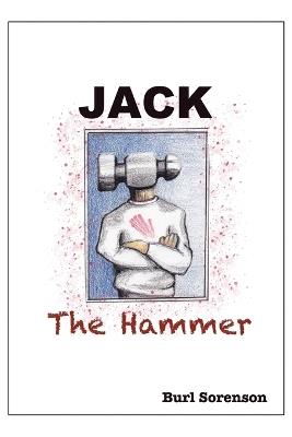 Jack the Hammer - Burl Sorenson - cover