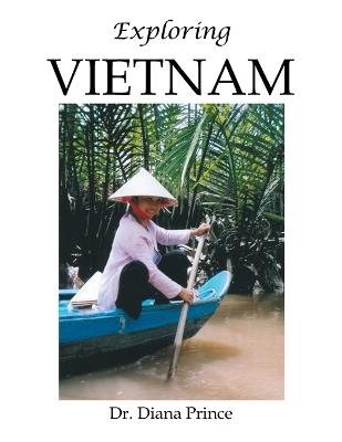 Exploring Vietnam - Diana Prince - cover