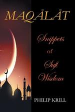 MAQLT Snippets of Sufi Wisdom
