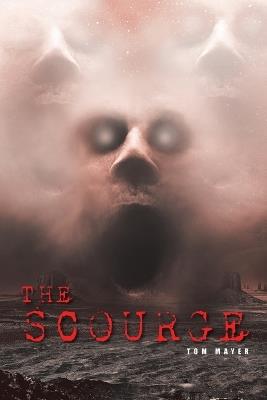 The Scourge - Tom Mayer - cover