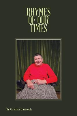 Rhymes of Our Times - Graham Eastaugh - cover