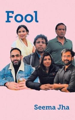 Fool - Seema Jha - cover