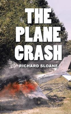 The Plane Crash - Richard Sloane - cover