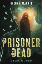 The Prisoner of the Dead