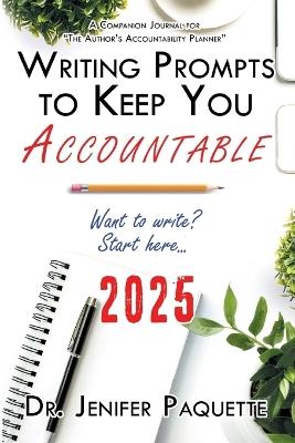 Writing Prompts to Keep You Accountable - Jenifer Paquette - cover