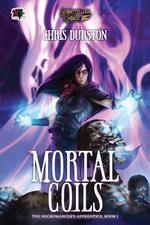 Mortal Coils: The Necromancer's Apprentice Book 1