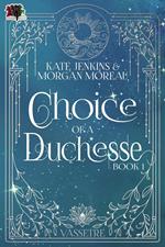 Choice of a Duchesse