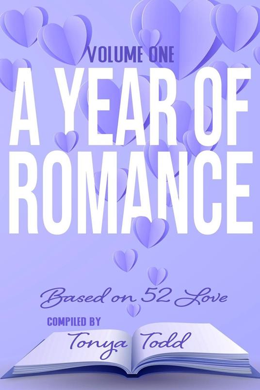52 Love: A Year of Romance Volume One