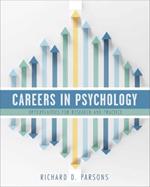 Careers in Psychology: Opportunities for Research and Practice
