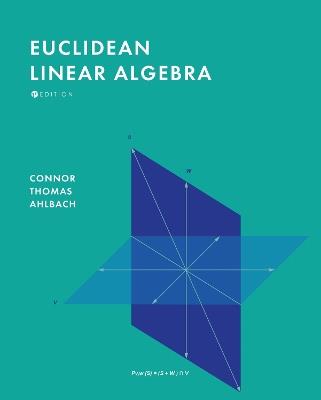 Euclidean Linear Algebra - Connor Thomas Ahlbach - cover