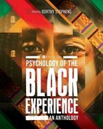 Psychology of the Black Experience: An Anthology