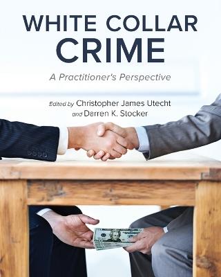 White Collar Crime: A Practitioner's Perspective - cover