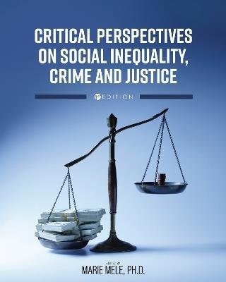 Critical Perspectives on Social Inequality, Crime, and Justice - cover