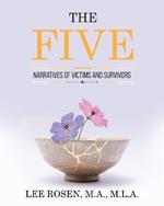 The Five: Narratives of Victims and Survivors