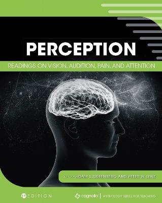 Perception: Readings on Vision, Audition, Pain, and Attention - cover