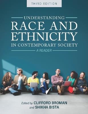 Understanding Race and Ethnicity in Contemporary Society: A Reader - cover