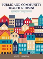 Public and Community Health Nursing: Expanding the Learning Experience
