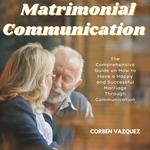 Matrimonial Communication