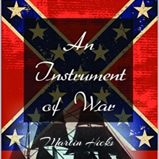 An Instrument of War