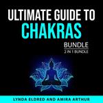 Ultimate Guide to Chakras Bundle, 2 in 1 Bundle
