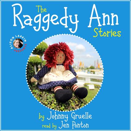 The Raggedy Ann Stories (Unabridged)