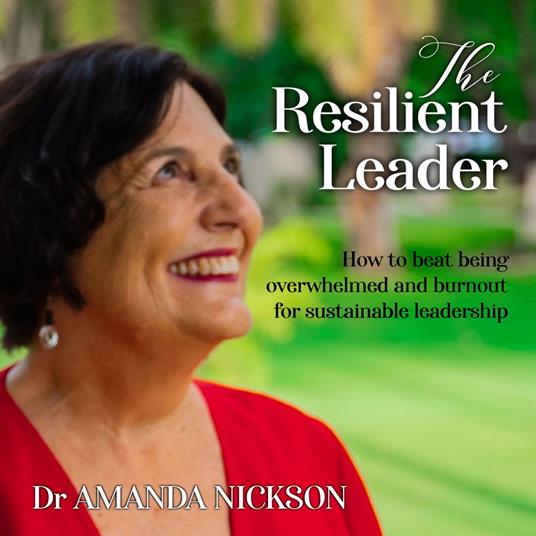 The Resilient Leader