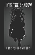 Into the Shadow