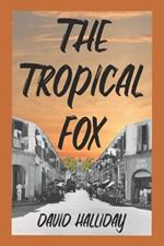The Tropical Fox