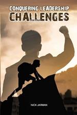 Conquering Leadership Challenges