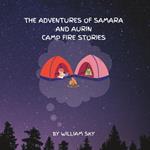 The Adventures of Samara and Aurin Campfire stories