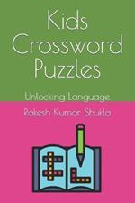 Kids Crossword Puzzles: Unlocking Language