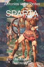 Sparta: The Road to Thermopylae