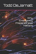 Why Emergency Preparedness Matters
