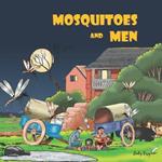 Mosquitoes and men: An illustrated book, inspired by Malagasy tale