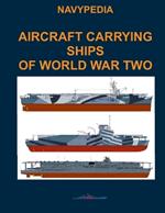 Aircraft carrying ships of World War Two