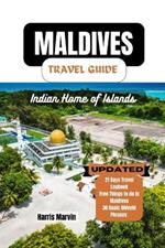 Maldives Travel Guide: Sail Away to Bliss: Unraveling the Maldives Beautiful Islands and Beaches